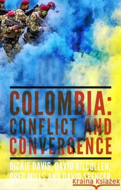 A Great Perhaps?: Colombia: Conflict and Divergence David Kilcullen 9781849046282 HURST C & CO PUBLISHERS LTD - książka