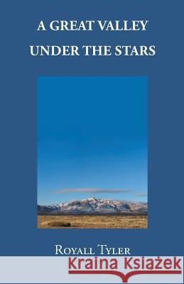 A Great Valley Under the Stars Royall Tyler 9784907359058 Isobar Press - książka