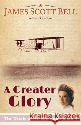 A Greater Glory (The Trials of Kit Shannon #4) Bell, James Scott 9780910355209 Compendium Press - książka