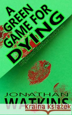 A Green Game For Dying Watkins Jonathan Watkins 9798463089571 Independently published - książka