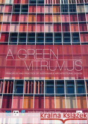A Green Vitruvius: Principles and Practice of Sustainable Architectural Design Brophy, Vivienne 9781849711913  - książka