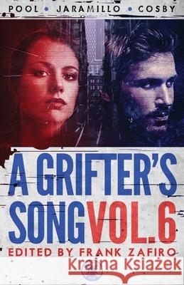 A Grifter's Song Vol. 6 Frank Zafiro 9781643962177 Down & Out Books - książka