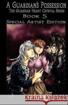 A Guardian's Possession - Special Artist Edition Amy Blankenship Rk Melton 9781973880394 Createspace Independent Publishing Platform - książka