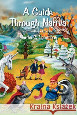 A Guide Through Narnia Martha C. Sammons 9781573833080 Regent College Publishing - książka