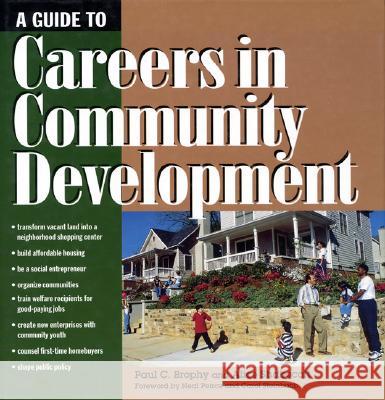 A Guide to Careers in Community Development Paul C. Brophy Alice Shabecoff 9781559637503 Island Press - książka
