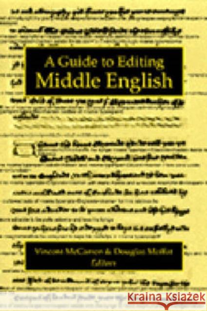 A Guide to Editing Middle English Vincent McCarren Douglas Moffat 9780472106042 University of Michigan Press - książka