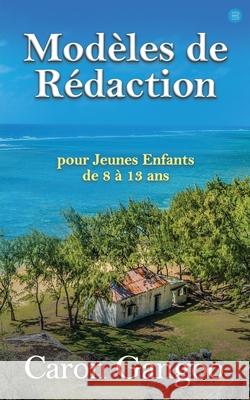 A Guide to French Essays Easy Writing Caron Gangoo 9789390396450 Blue Rose Publishers - książka