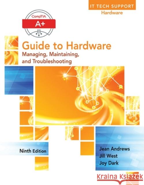 A+ Guide to Hardware Jean Andrews 9781305266452 Course Technology - książka