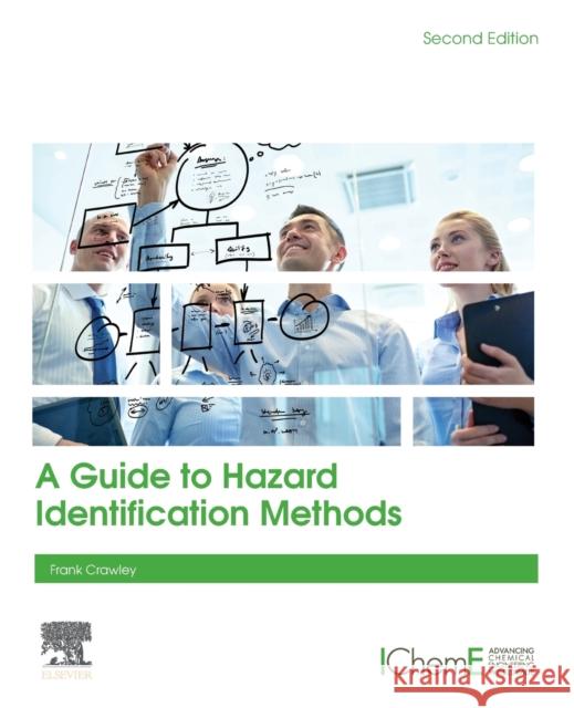 A Guide to Hazard Identification Methods Frank Crawley 9780128195437 Elsevier - książka