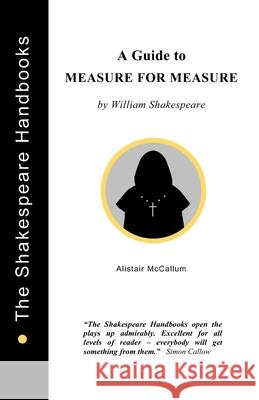 A Guide to Measure for Measure Alistair McCallum 9781899747146 Upstart Crow Publications - książka