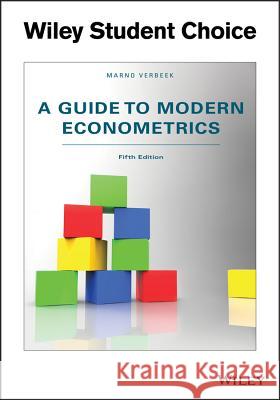 A Guide to Modern Econometrics, Fifth Edition Verbeek, Marno 9781119401155 LIGHTNING SOURCE UK LTD - książka