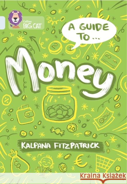 A Guide to: Money: Band 17/Diamond Kalpana Fitzpatrick 9780008704551 HarperCollins Publishers - książka