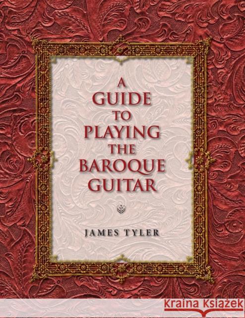 A Guide to Playing the Baroque Guitar James Tyler 9780253222893  - książka