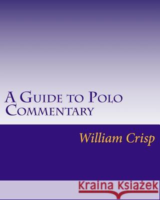 A Guide to Polo Commentary Gertrude Crisp William Crisp 9781724933584 Createspace Independent Publishing Platform - książka