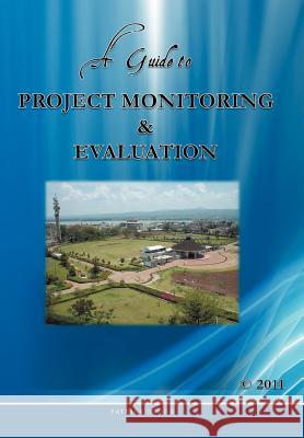 A Guide to Project Monitoring & Evaluation Gudda 9781456784799 Authorhouse - książka