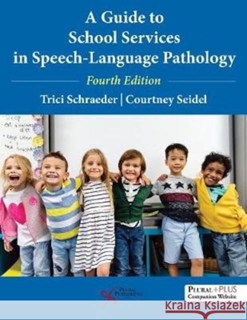 A Guide to School Services in Speech-Language Pathology Schraeder 9781635501780 Plural Publishing - książka