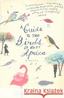A Guide to the Birds of East Africa Nicholas Drayson 9780547247953 Mariner Books - książka