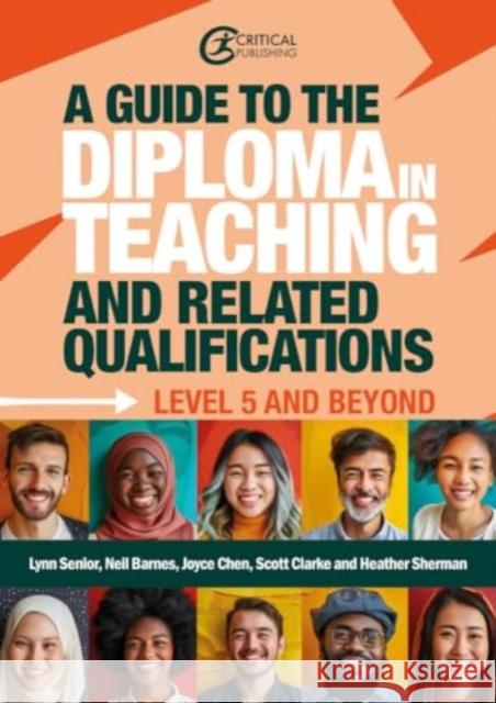 A Guide to the Diploma in Teaching and Related Qualifications: Level 5 and beyond Heather Sherman 9781916925557 Critical Publishing Ltd - książka