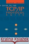 A Guide to the TCP/IP Protocol Suite Floyd Wilder 9780890069769 Artech House Publishers