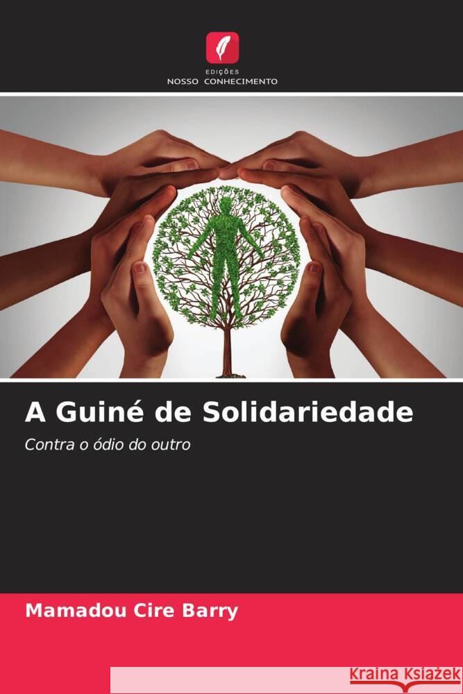 A Guiné de Solidariedade Barry, Mamadou Ciré 9786204439808 Edições Nosso Conhecimento - książka