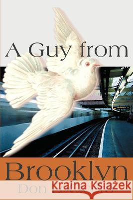 A Guy from Brooklyn Don Locicero 9780595252961 Writers Club Press - książka