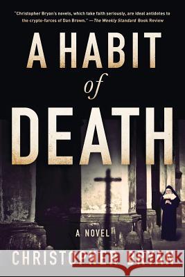 A Habit of Death Christopher Bryan 9780985391171 Diamond Press. - książka