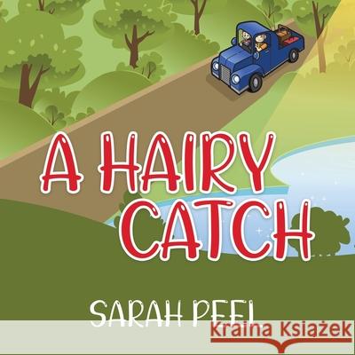 A Hairy Catch Sarah Peel Gb Faelnar 9780228866589 Tellwell Talent - książka