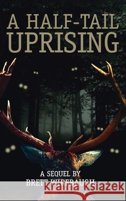 A Half-Tail Uprising Brett Wirebaugh 9781532690051 Resource Publications (CA) - książka