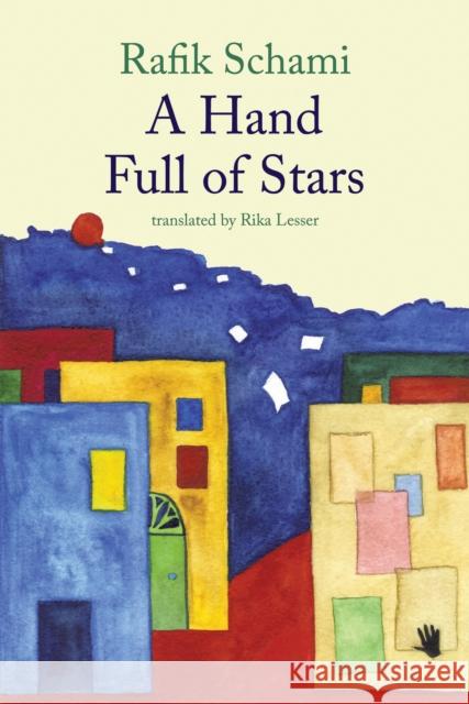 A Hand Full Of Stars Rafik Schami 9781623717124 Interlink Publishing Group, Inc - książka