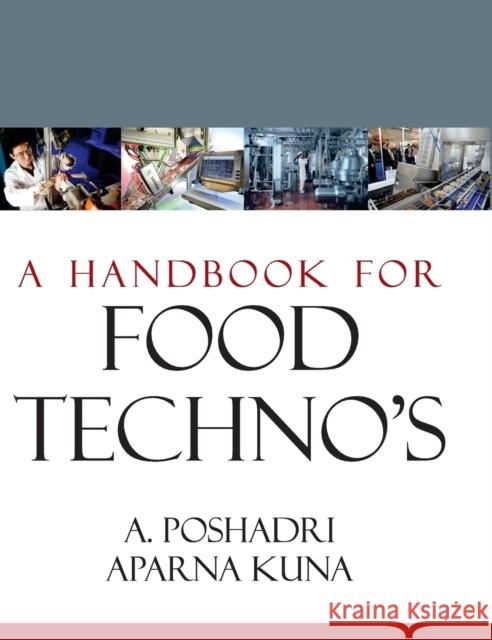 A Handbook for Food Techno's A. Poshadari   9789381450895 New India Publishing Agency - książka