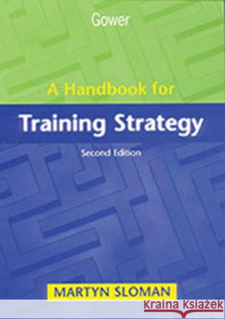 A Handbook for Training Strategy  9780566081286 Gower Publishing Ltd - książka