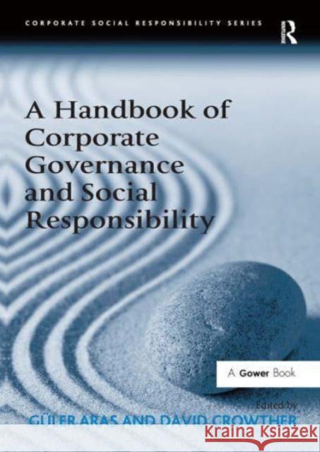 A Handbook of Corporate Governance and Social Responsibility G?ler Aras David Crowther 9781032838076 Routledge - książka