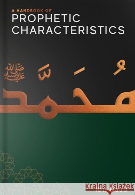 A Handbook of Prophetic Characteristics Ibn Daud 9781916824126 Ibn Daud Books - książka