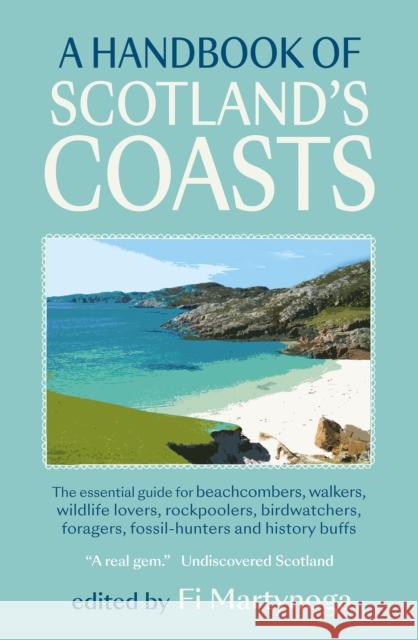 A Handbook of Scotland's Coasts  9781912235865 Saraband - książka