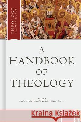 A Handbook of Theology Daniel L. Akin David S. Dockery Nathan A. Finn 9781087700878 B&H Publishing Group - książka