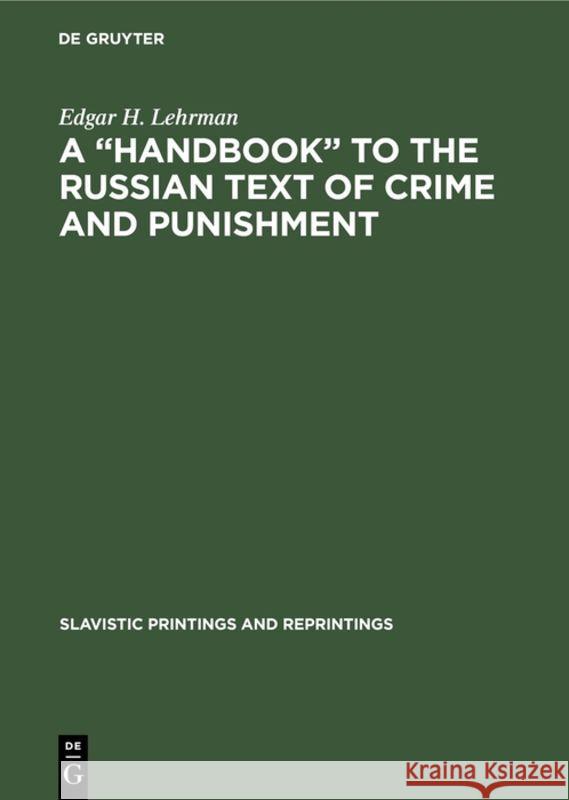 A Handbook to the Russian Text of Crime and Punishment Edgar H. Lehrman 9789027933270 Walter de Gruyter - książka