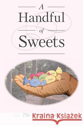 A Handful of Sweets John Sweet (School of Dentistry University of Wales UK) 9781641384766 Page Publishing, Inc. - książka