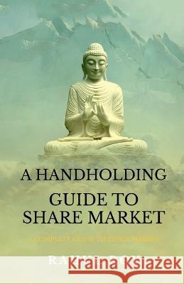 A Handholding Guide to Share Market Rahul Roy   9798889758433 Notion Press - książka