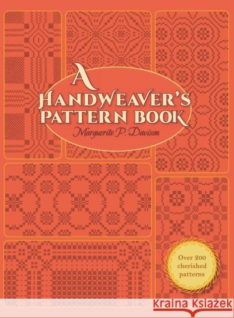 A Handweaver's Pattern Book Marguerite Porter Davison   9781626540200 Churchill & Dunn, Ltd - książka