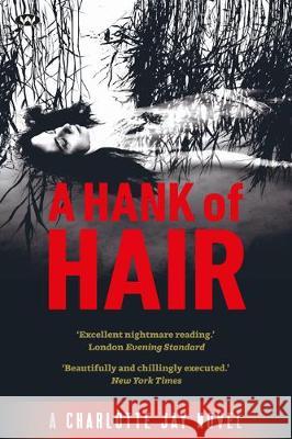 A Hank of Hair Charlotte Jay 9781743056813 Wakefield Press - książka