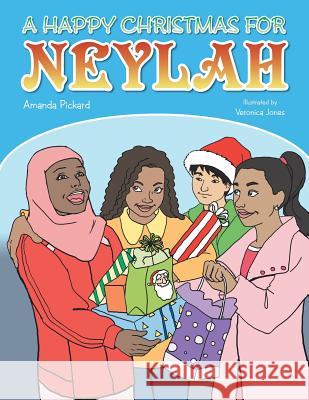 A Happy Christmas for Neylah Amanda Pickard 9781491819258 Authorhouse - książka