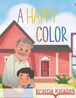 A Happy Color Lynn Assimacopoulos   9781639455980 Writers Branding LLC - książka