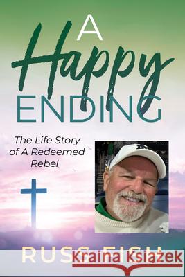 A Happy Ending Russ Fish 9781636988573 Morgan James Faith - książka