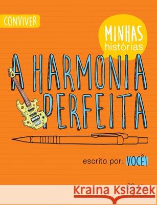 A harmonia perfeita Rita Gonçalez Et Al 9786586035629 Carochinha Editora - książka