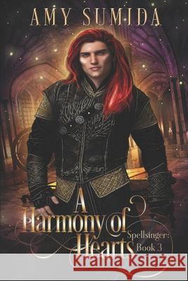 A Harmony of Hearts Amy Sumida 9781979022057 Createspace Independent Publishing Platform - książka