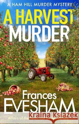 A Harvest Murder Frances Evesham (Author) 9781800480827 Boldwood Books Ltd - książka