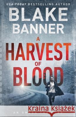 A Harvest of Blood Blake Banner 9781636963372 Right House - książka