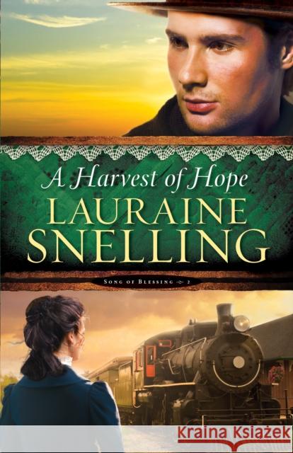 A Harvest of Hope Lauraine Snelling 9780764211058 Bethany House Publishers - książka