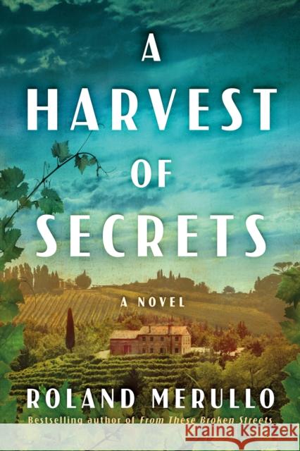 A Harvest of Secrets: A Novel Roland Merullo 9781542034388 Amazon Publishing - książka