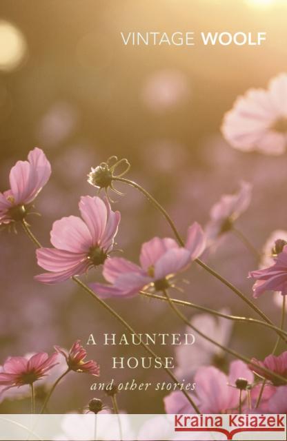 A Haunted House: The Complete Shorter Fiction Virginia Woolf 9780099442165 Vintage Publishing - książka